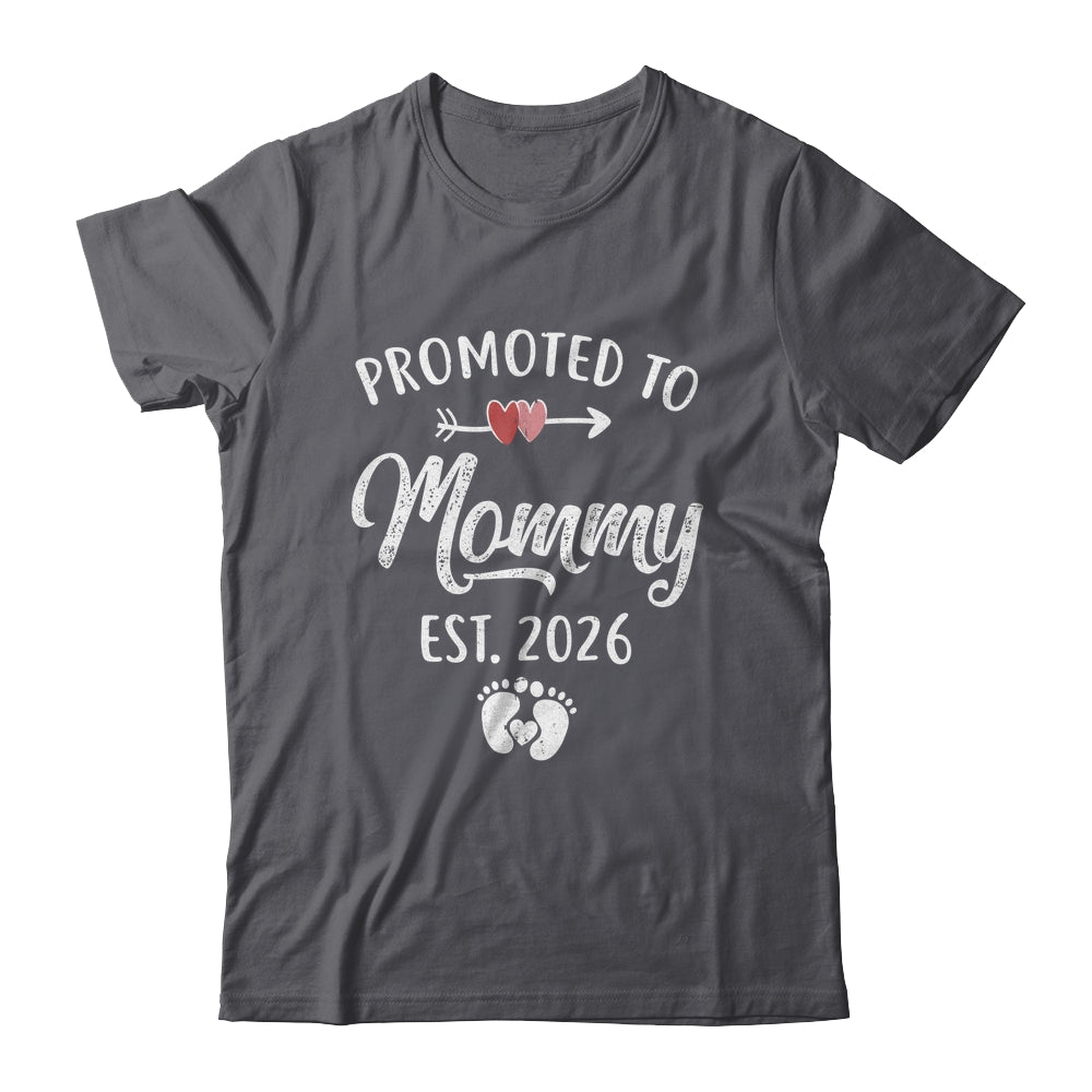 Promoted To Mommy Est 2026 Funny First Time Mothers Day Shirt & Hoodie | teecentury