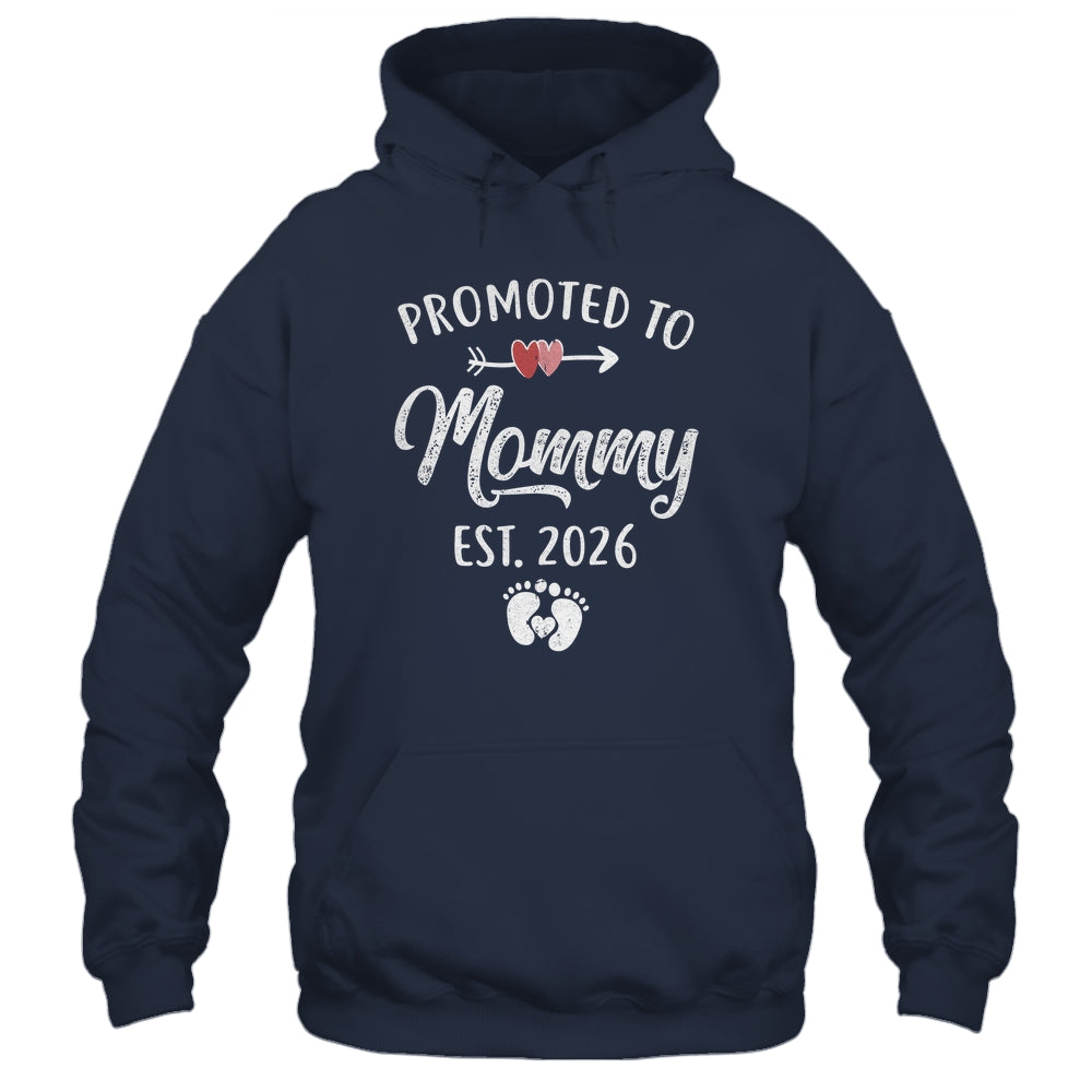 Promoted To Mommy Est 2026 Funny First Time Mothers Day Shirt & Hoodie | teecentury