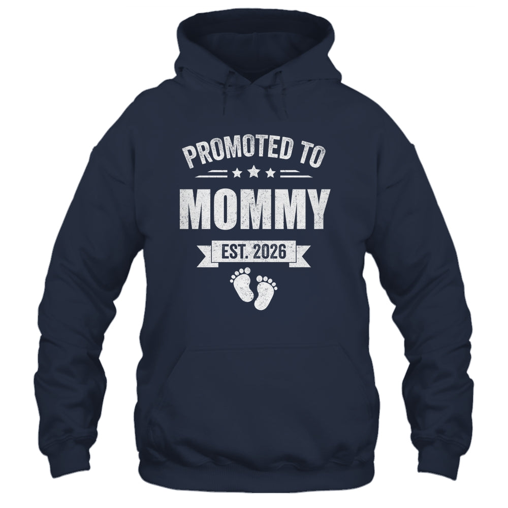 Promoted To Mommy Est 2026 Mothers Day First Time New Mom Shirt & Hoodie | teecentury