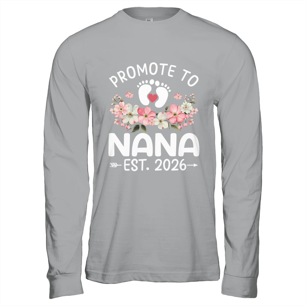 Promoted To Nana 2026 First Time Floral New Nana Shirt & Hoodie | teecentury