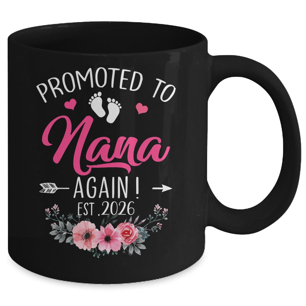 Promoted To Nana Again Est 2026 Mothers Day Mug | teecentury