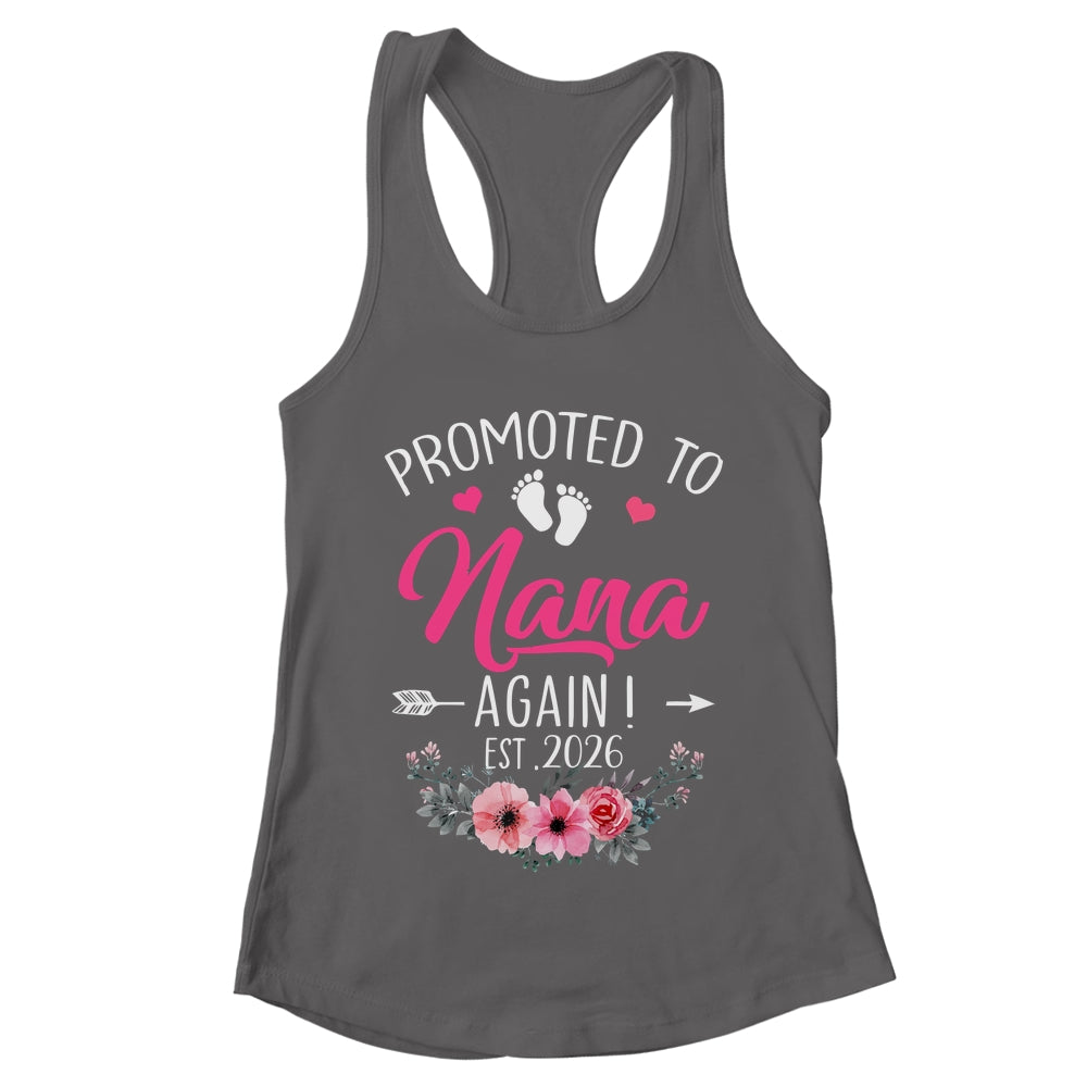 Promoted To Nana Again Est 2026 Mothers Day Shirt & Tank Top | teecentury