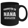 Promoted To Nana Est 2024 Mothers Day First Time New Nana Mug | teecentury