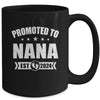 Promoted To Nana Est 2024 Mothers Day First Time New Nana Mug | teecentury