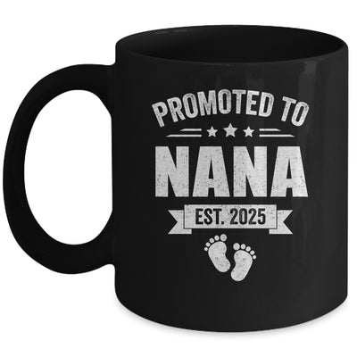 Promoted To Nana Est 2025 Mothers Day First Time New Nana Mug | teecentury