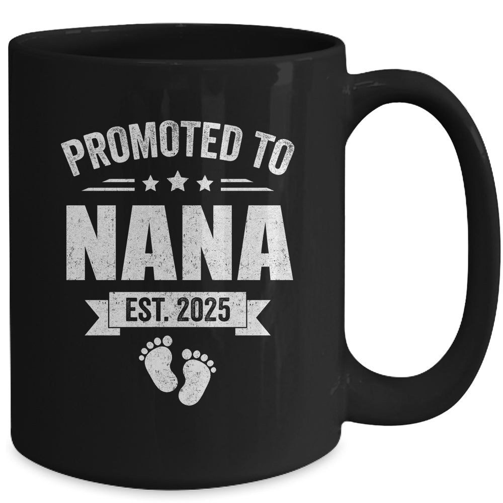 Promoted To Nana Est 2025 Mothers Day First Time New Nana Mug | teecentury