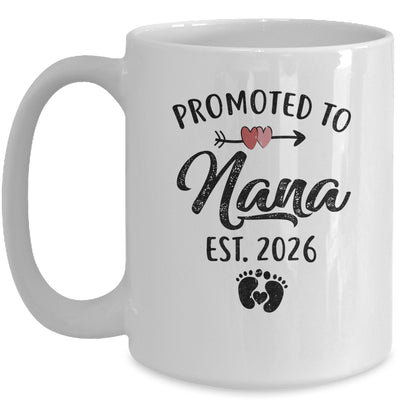 Promoted To Nana Est 2026 First Time Mothers Day Mug | teecentury