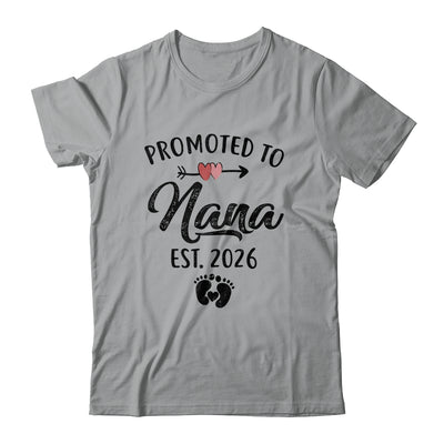 Promoted To Nana Est 2026 First Time Mothers Day Shirt & Hoodie | teecentury