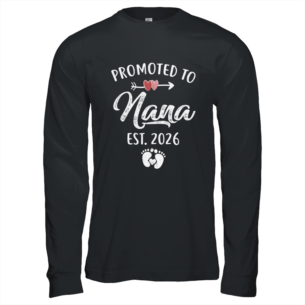 Promoted To Nana Est 2026 Funny First Time Mothers Day Shirt & Hoodie | teecentury