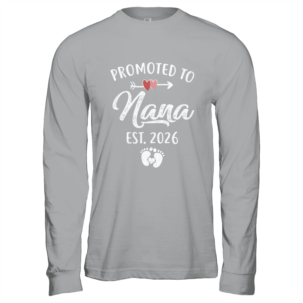 Promoted To Nana Est 2026 Funny First Time Mothers Day Shirt & Hoodie | teecentury