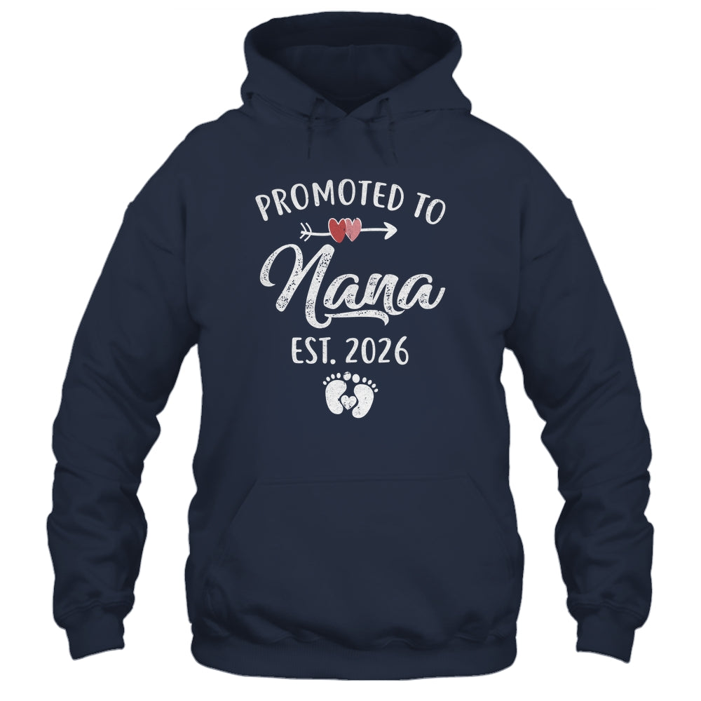 Promoted To Nana Est 2026 Funny First Time Mothers Day Shirt & Hoodie | teecentury