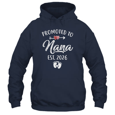 Promoted To Nana Est 2026 Funny First Time Mothers Day Shirt & Hoodie | teecentury