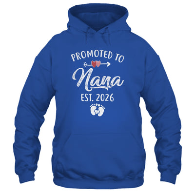 Promoted To Nana Est 2026 Funny First Time Mothers Day Shirt & Hoodie | teecentury