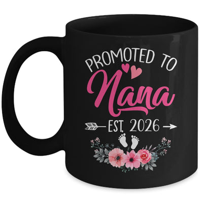 Promoted To Nana Est 2026 Mothers Day First Time Mug | teecentury