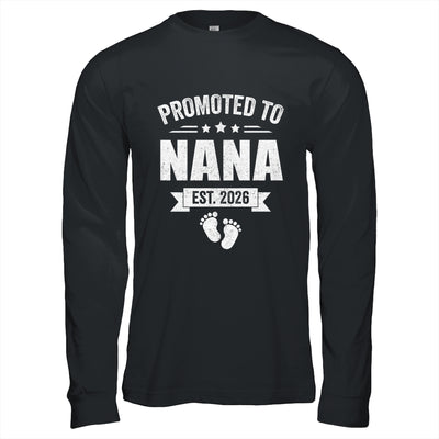 Promoted To Nana Est 2026 Mothers Day First Time New Nana Shirt & Hoodie | teecentury