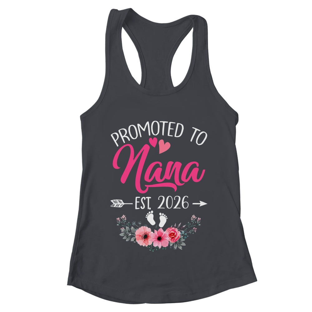 Promoted To Nana Est 2026 Mothers Day First Time Shirt & Tank Top | teecentury