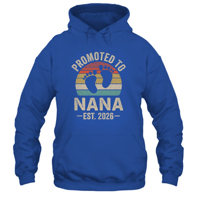 Promoted To Nana Est 2026 Mothers Day Vintage Shirt & Hoodie | teecentury