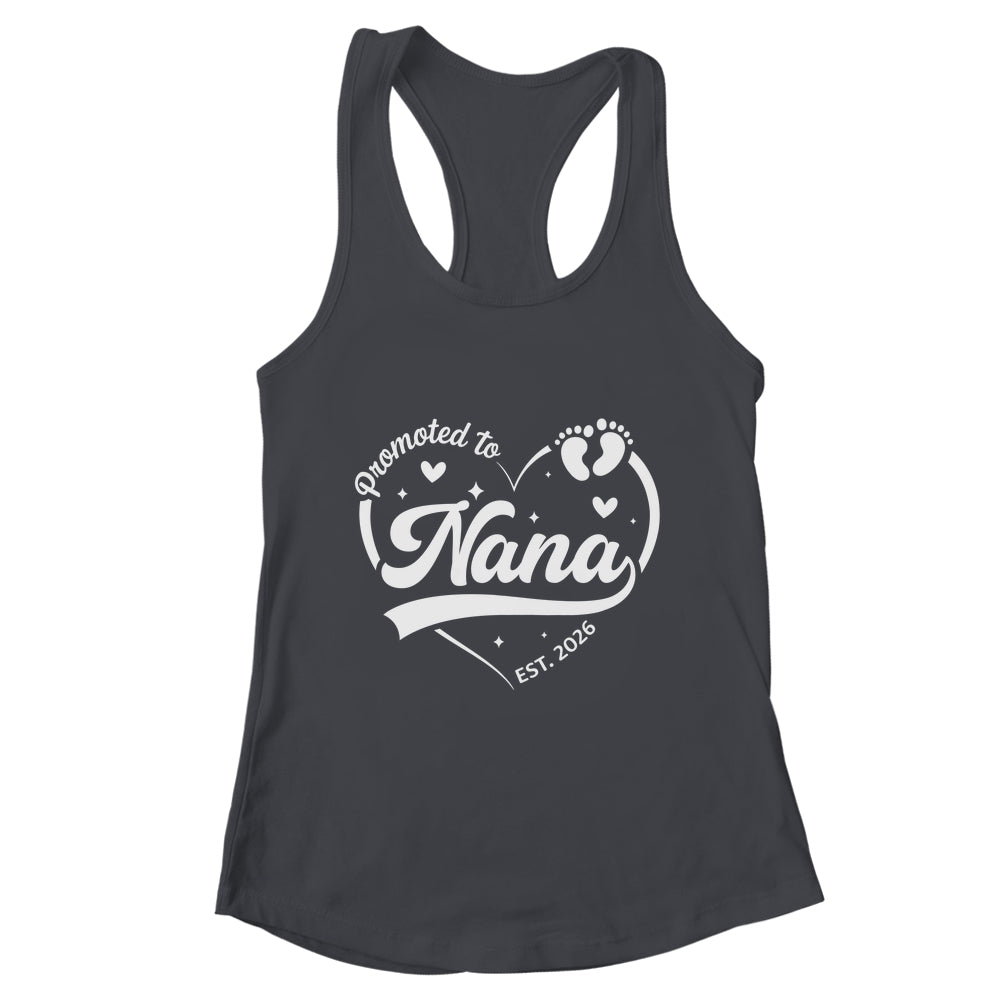 Promoted To Nana Est 2026 Soon To Be New Grandmom Heart Shirt & Tank Top | teecentury