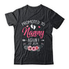 Promoted To Nanny Again Est 2024 Mothers Day Shirt & Tank Top | teecentury