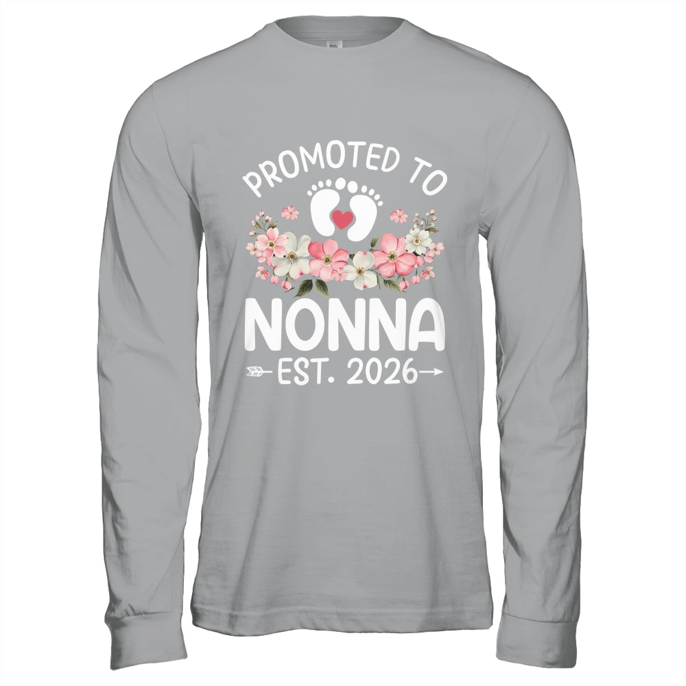 Promoted To Nonna 2026 First Time Floral New Nonna Shirt & Hoodie | teecentury