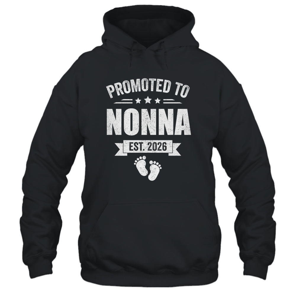 Promoted To Nonna Est 2026 Mothers Day First Time New Nonna Shirt & Hoodie | teecentury