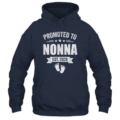 Promoted To Nonna Est 2026 Mothers Day First Time New Nonna Shirt & Hoodie | teecentury