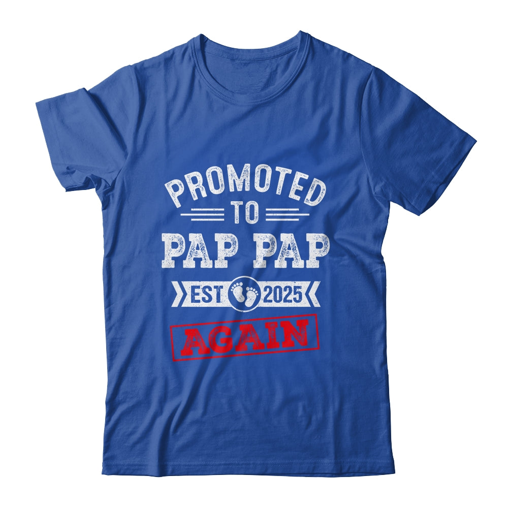 Promoted To Pap Pap Again 2025 Pregnancy Announcement Shirt & Hoodie | teecentury