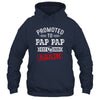 Promoted To Pap Pap Again 2026 Pregnancy Announcement Shirt & Hoodie | teecentury