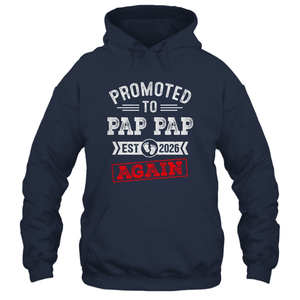 Promoted To Pap Pap Again 2026 Pregnancy Announcement Shirt & Hoodie | teecentury