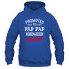 Promoted To Pap Pap Again 2026 Pregnancy Announcement Shirt & Hoodie | teecentury