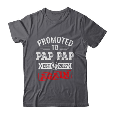 Promoted To Pap Pap Again 2027 Pregnancy Announcement Shirt & Hoodie | teecentury