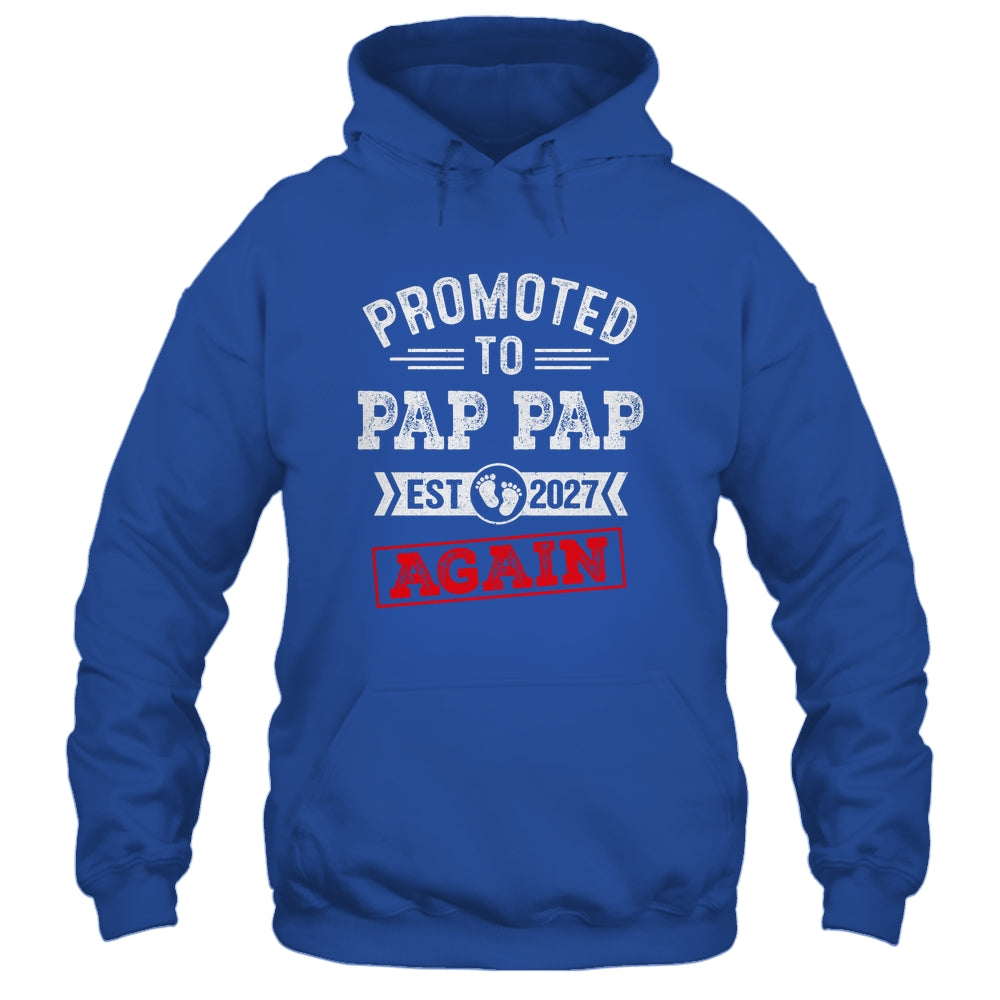 Promoted To Pap Pap Again 2027 Pregnancy Announcement Shirt & Hoodie | teecentury