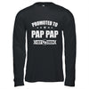 Promoted To Pap Pap Est 2024 Fathers Day First Time New Shirt & Hoodie | teecentury