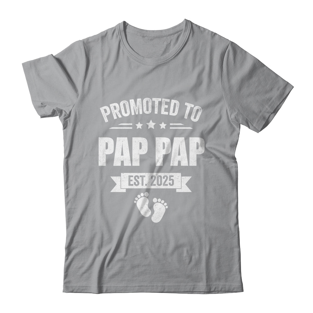 Promoted To Pap Pap Est 2025 Fathers Day First Time New Shirt & Hoodie | teecentury