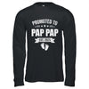 Promoted To Pap Pap Est 2025 Fathers Day First Time New Shirt & Hoodie | teecentury