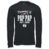 Promoted To Pap Pap Est 2025 Funny First Time Fathers Day Shirt & Hoodie | teecentury