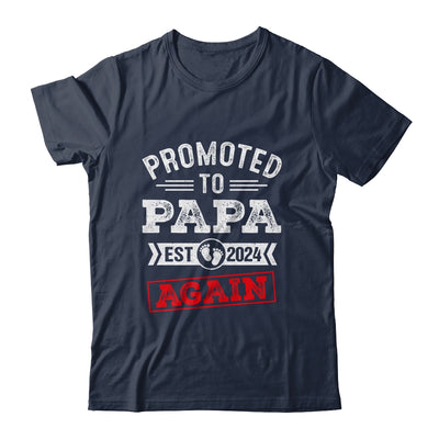 Promoted To Papa Again 2024 Pregnancy Announcement Shirt & Hoodie | teecentury