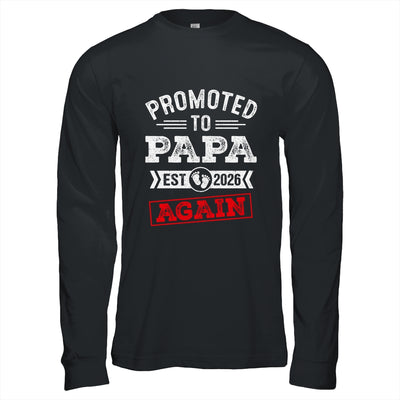 Promoted To Papa Again 2026 Pregnancy Announcement Shirt & Hoodie | teecentury