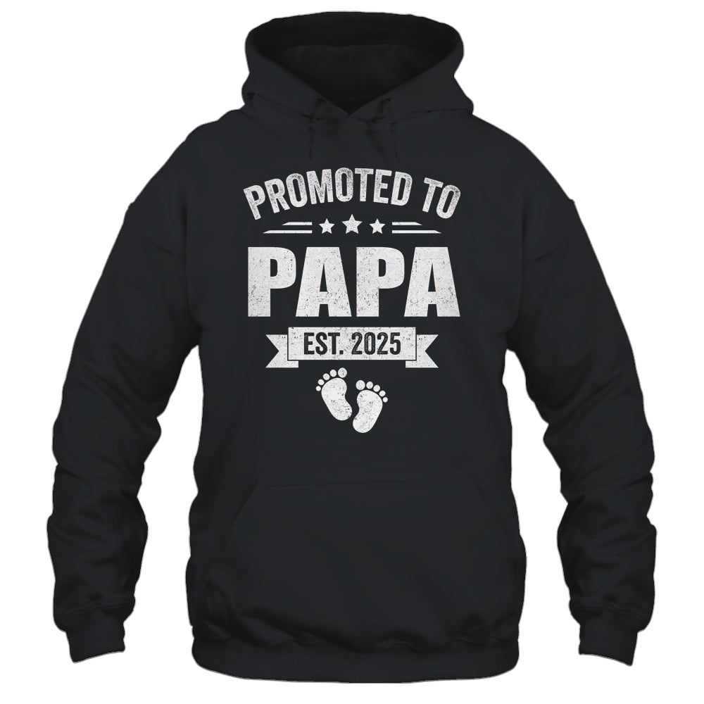 Promoted To Papa Est 2025 Fathers Day First Time New Papa Shirt & Hoodie | teecentury
