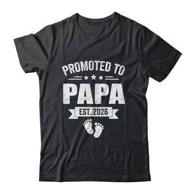 Promoted To Papa Est 2026 Fathers Day First Time New Papa Shirt & Hoodie | teecentury