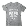 Promoted To Papa Est 2026 Fathers Day First Time New Papa Shirt & Hoodie | teecentury
