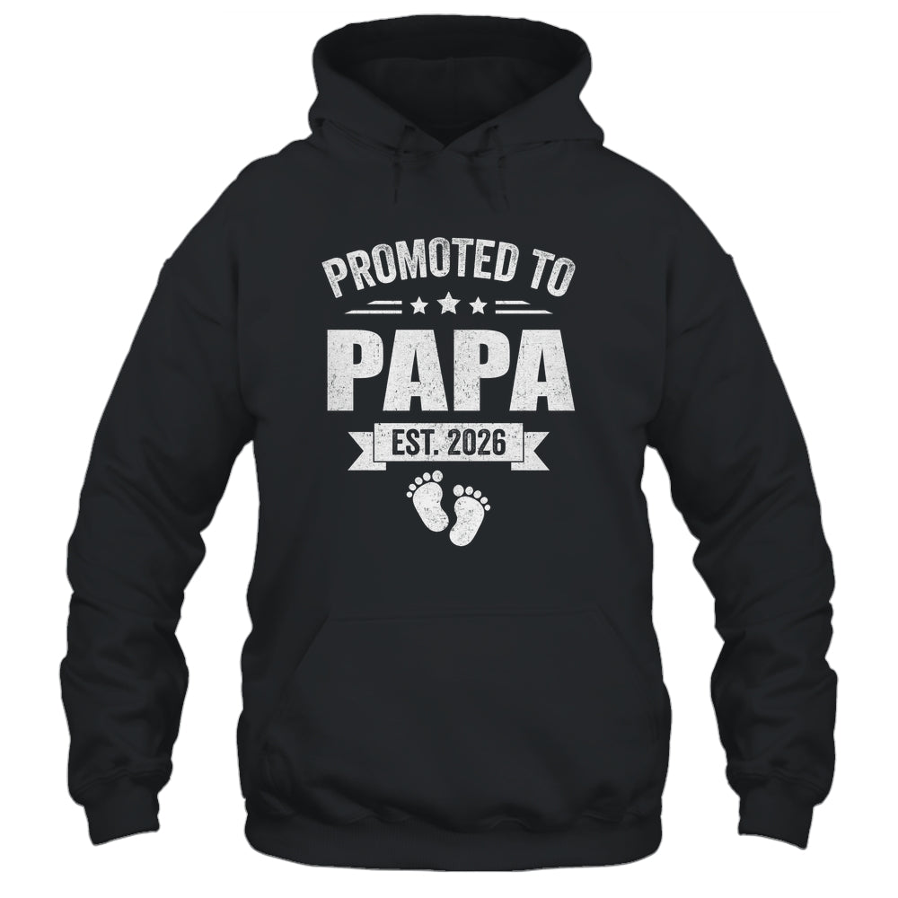 Promoted To Papa Est 2026 Fathers Day First Time New Papa Shirt & Hoodie | teecentury