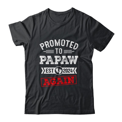 Promoted To Papaw Again 2024 Pregnancy Announcement Shirt & Hoodie | teecentury