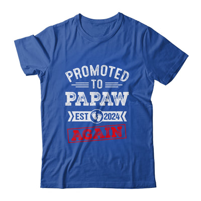 Promoted To Papaw Again 2024 Pregnancy Announcement Shirt & Hoodie | teecentury
