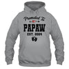 Promoted To Papaw Est 2024 First Time Fathers Day Shirt & Hoodie | teecentury