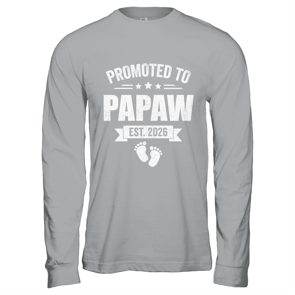 Promoted To Papaw Est 2026 Fathers Day First Time New Papaw Shirt & Hoodie | teecentury