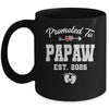 Promoted To Papaw Est 2026 Funny First Time Fathers Day Mug | teecentury