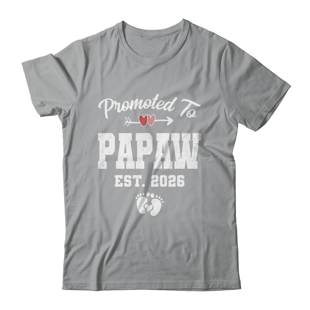 Promoted To Papaw Est 2026 Funny First Time Fathers Day Shirt & Hoodie | teecentury