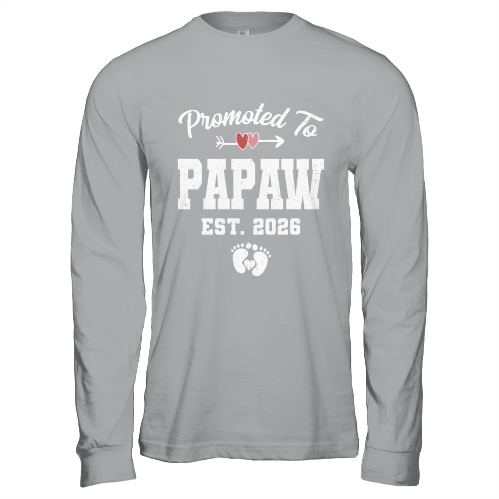 Promoted To Papaw Est 2026 Funny First Time Fathers Day Shirt & Hoodie | teecentury