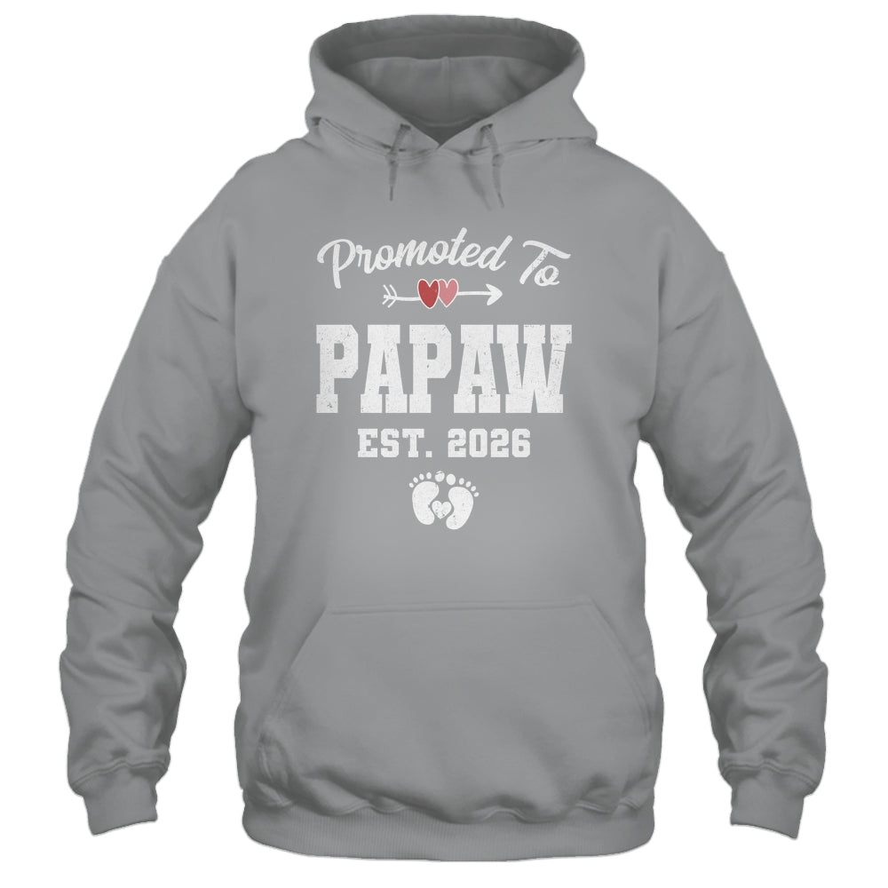 Promoted To Papaw Est 2026 Funny First Time Fathers Day Shirt & Hoodie | teecentury
